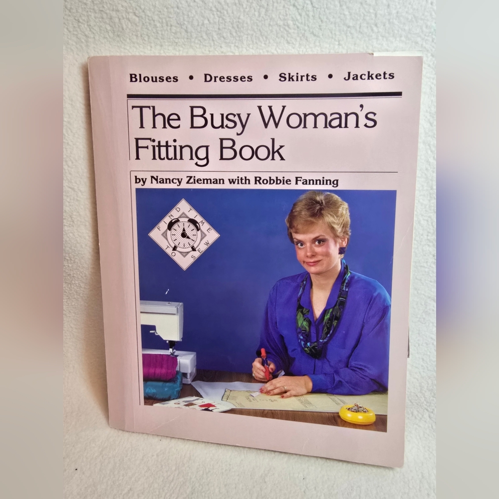 The Busy Woman's Fitting Book By Nancy L Zieman